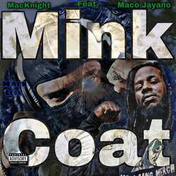 Mink Coat (feat. Maco Jayano)