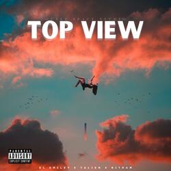 Top View (feat. El Smiley, Yalien Dahlen & Nitram)