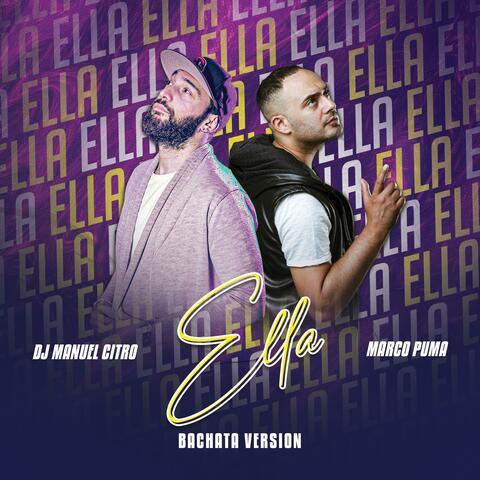 Ella (feat. Marco Puma) [Bachata Version]