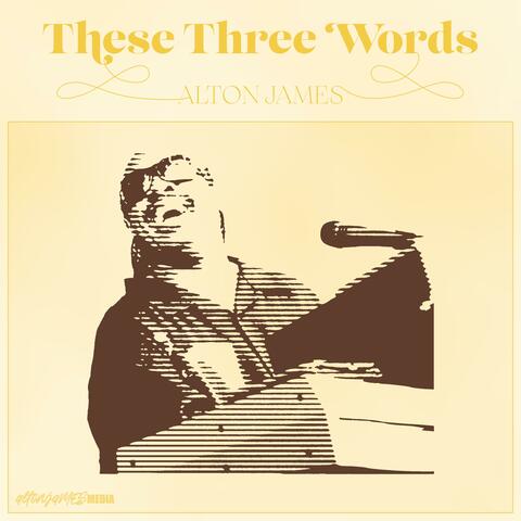 These Three Words (Wedding Processional)