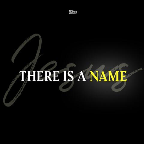 There is a Name