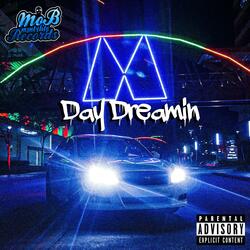 Day Dreamin (feat. Peezy Mercury, Jarcitty, Mountain Mxn, De4th Di4ry & Aniekan Nelson)