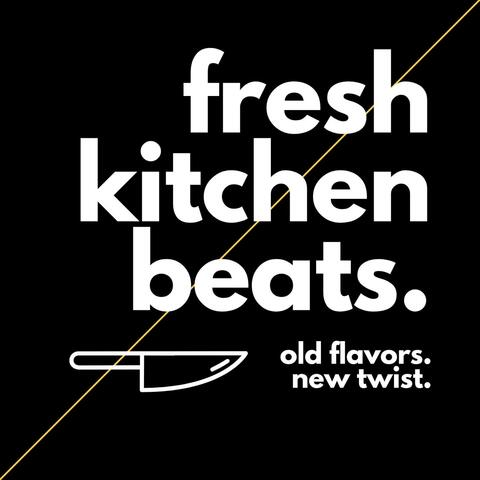 Fresh Kitchen Beats