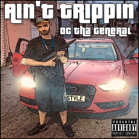 Ain't Trippin