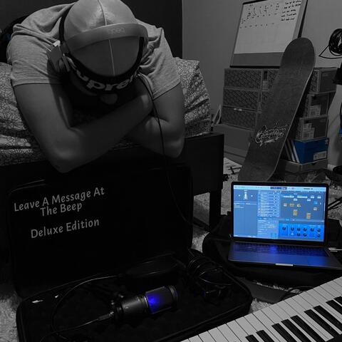 Leave A Message At The Beep (Deluxe Edition)