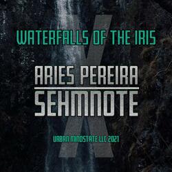 Waterfalls of the Iris (feat. SehmNote)