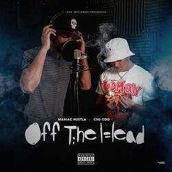 Off The Head (feat. CSG Coo)