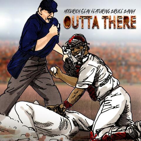 Outta There (feat. Bruce Banna)