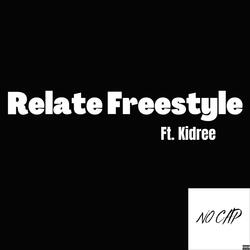 Relate Freestyle (feat. Kidree)