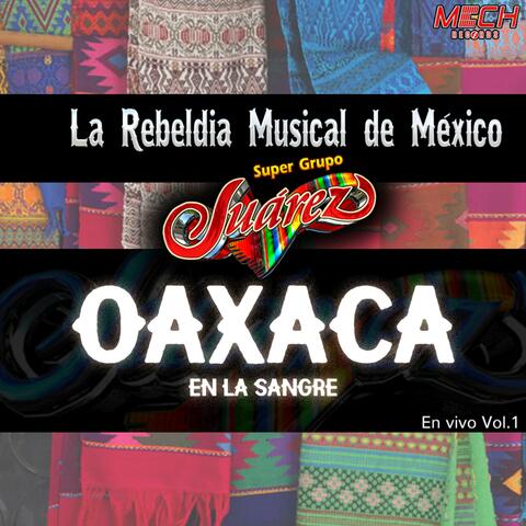 Oaxaca en la Sangre