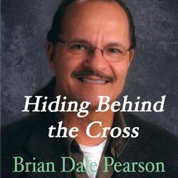 Hiding Behind the Cross