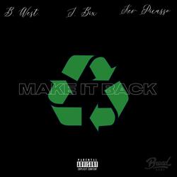 Make It Back (feat. JBix & Kev Picasso)