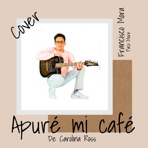 Apuré Mi Café