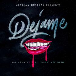 Dejame (feat. Mandy Red)
