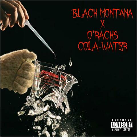 Cola Water (feat. O Racks)