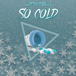 So cold (feat. imalkame)