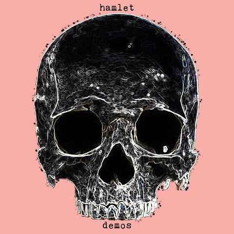 Hamlet: A Modern Musical Interpretation (Demos)