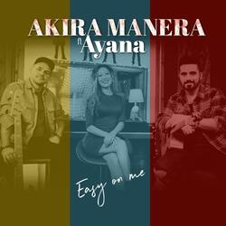 Easy On Me (feat. Ayana)