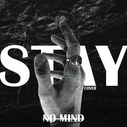 Stay