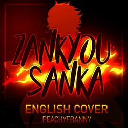 Zankyou Sanka (From"Demon Slayer Slayer: Kimetsu no Yaiba")