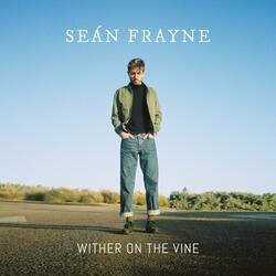 Wither on the Vine