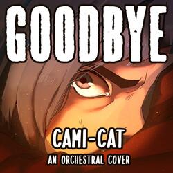 Goodbye
