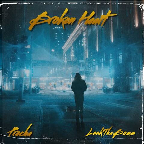 BrokenHeart (feat. Leekthaboss)