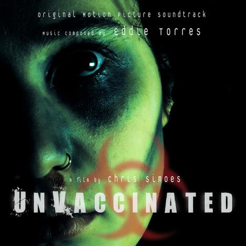 Unvaccinated (Original Motion Picture Soundtrack)