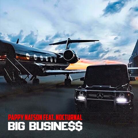 Big Business (feat. Nocturnal)