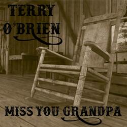 Miss you grandpa