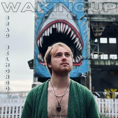 Waking Up