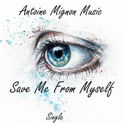 Save Me From Myself