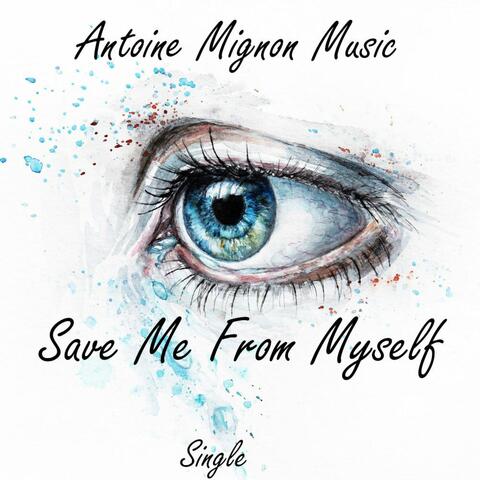 Save Me From Myself