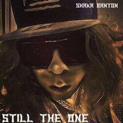 STILL THE ONE