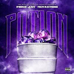 Potion (feat. MCM Raymond)
