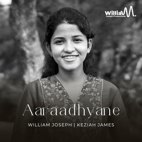 Aaraadhyane (feat. Keziah James)