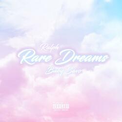 Rare Dreams (feat. Baby Savo)
