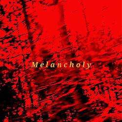 Melancholy