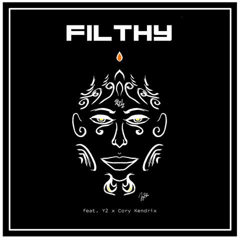 Filthy (feat. Y2 & Cory Kendrix)