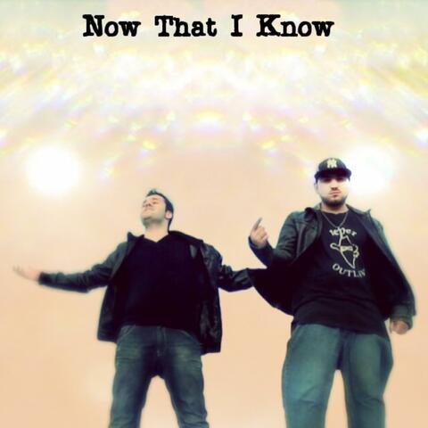Now That I Know (feat. reper outlaw)