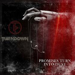 Promises Turn Into Dust (feat. Kirill Babiev)