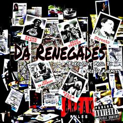 Renegade (feat. Kaine Black, Bashskeezy, Killa Kelz & Acedakhemist)