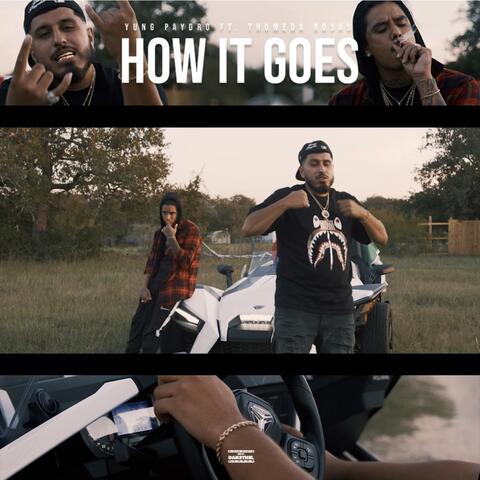 How It Goes (feat. Thoweda Rosas)