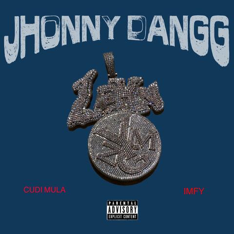 Jhonny Dang (feat. Cudi Mula)