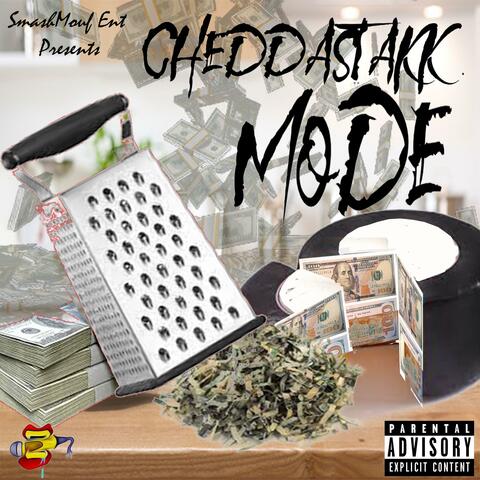 Chedda Stakk Mode