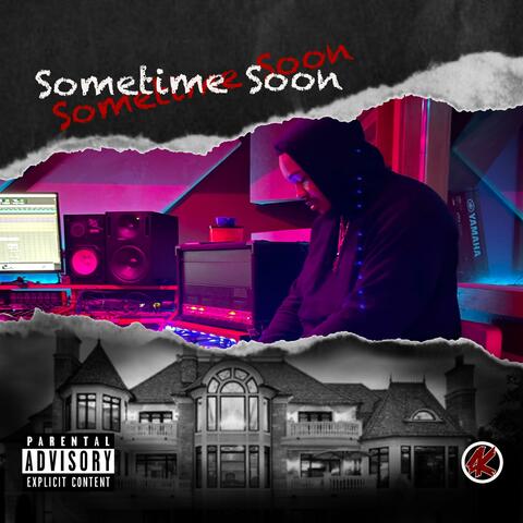 Sometime Soon