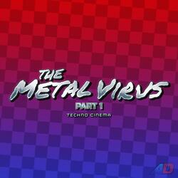 The Metal Virus