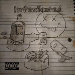 Intoxicated