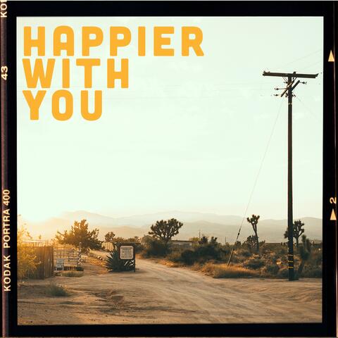 Happier With You