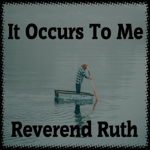 It Occurs To Me